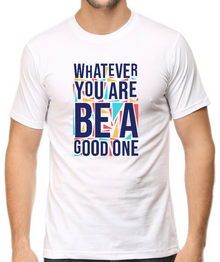 Be a Good One | Printed Shirt