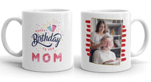 Happy Birthday Mom | Personalised Mug